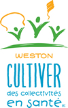 Weston – Cultiver des collectivités en santé